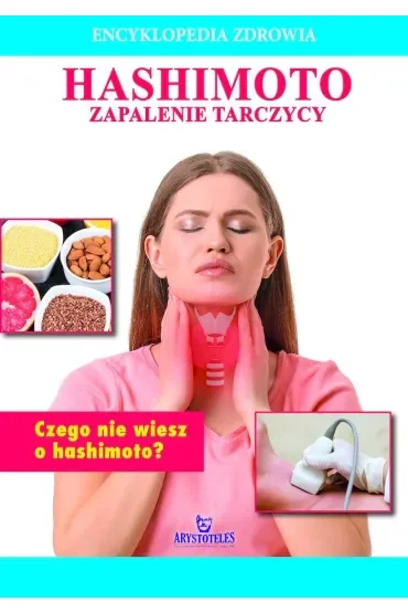 Hashimoto. Encyklopedia zdrowia