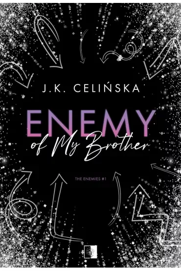 Enemy of my brother. The Enemies. Tom 1