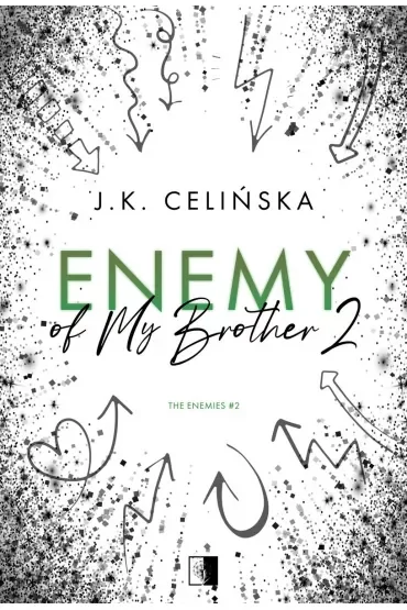 Enemy of My Brother. The Enemies. Tom 2