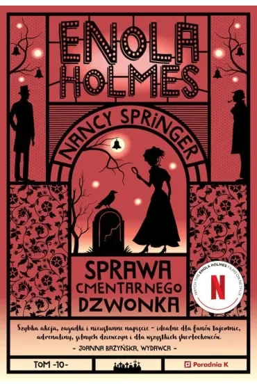 Enola Holmes. Sprawa cmentarnego dzwonka. Tom 10