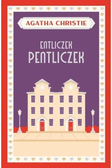 Entliczek pentliczek. Herkules Poirot. Tom 30