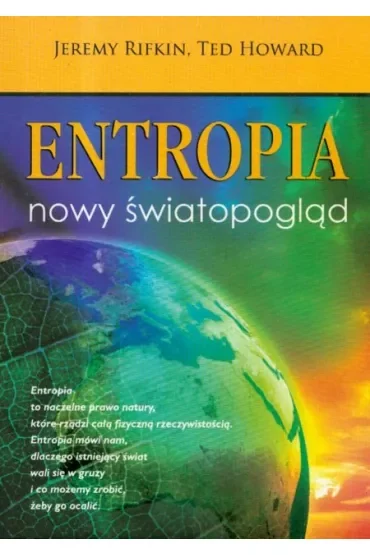 Entropia. Nowy światopogląd