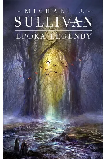 Epoka legendy. Legendy Pierwszego Imperium. Tom 4