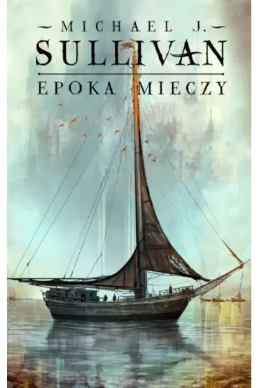 Epoka mieczy. Legendy Pierwszego Imperium. Tom 2