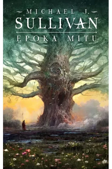 Epoka mitu. Legendy Pierwszego Imperium. Tom 1