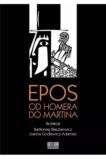 Epos. Od Homera do Martina