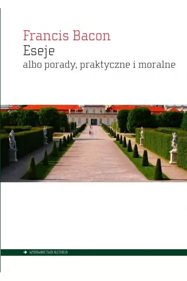 Eseje albo porady, praktyczne i moralne
