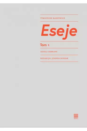 Eseje. Tom 1