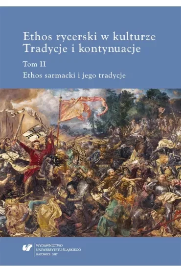 Ethos rycerski w kulturze T.2