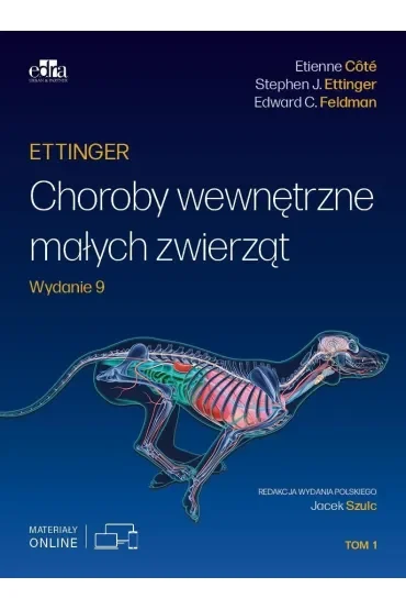 Ettinger. Choroby wewnętrzne małych zwierząt Tom 1