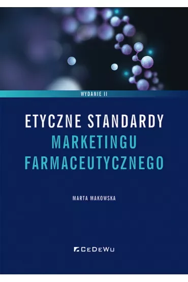 Etyczne standardy marketingu farmaceutycznego w.2