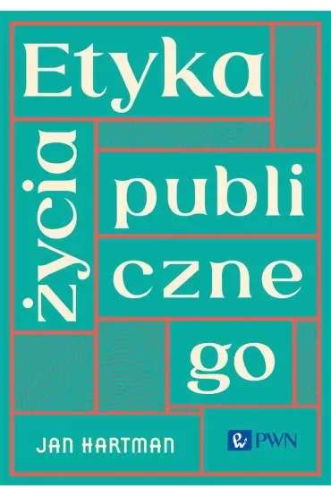 Etyka życia publicznego