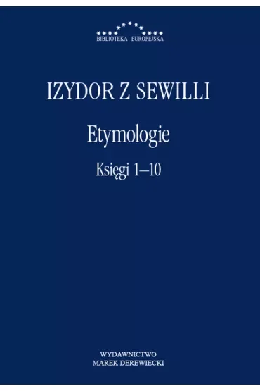 Etymologie. Księgi 1-10