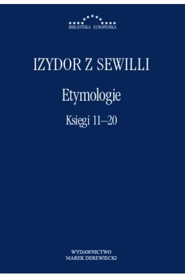 Etymologie. Księgi 11-20