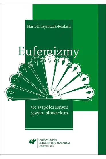 Eufemizmy we współczesnym języku słowackim