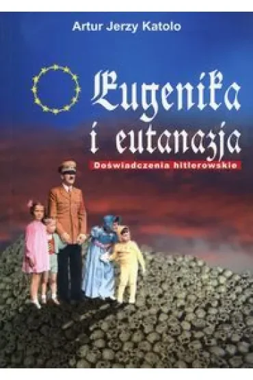 Eugenika i eutanazja