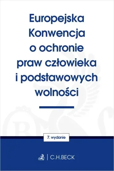 Europejska Konwencja o ochronie praw człowieka i podstawowych wolności