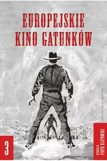 Europejskie kino gatunków. Tom 3