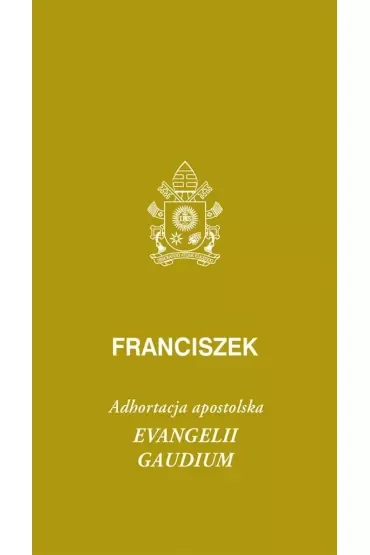 Evangeli gaudium. Adhortacja apostolska
