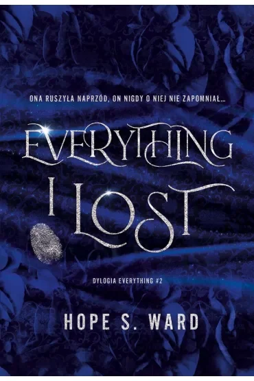 Everything i lost. Dylogia everything. Tom 2