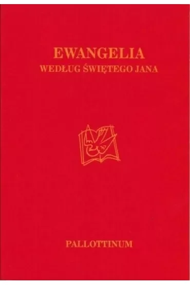 Ewangelia wg. Świętego Jana