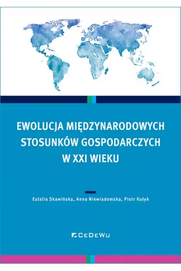 Ewolucja międzynarodowych stosunków gospodarczych