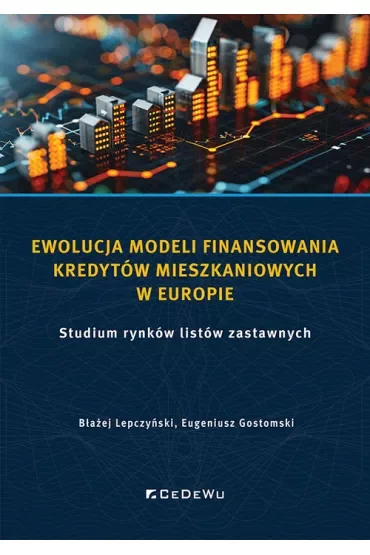 Ewolucja modeli finansowania kredytów mieszkaniowy