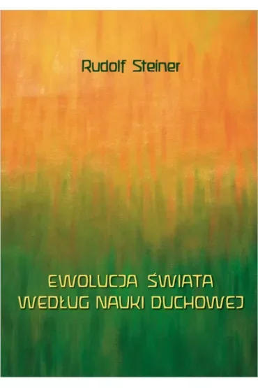 Ewolucja świata według nauki duchowej