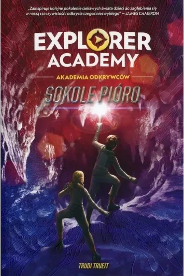 Explorer Academy. Akademia Odkrywców. Sokole pióro