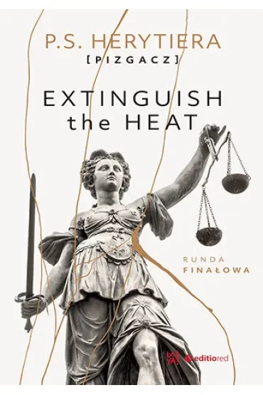 Extinguish the Heat. Runda finałowa
