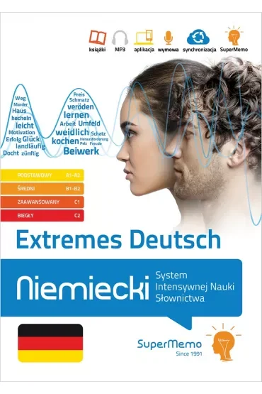 Extremes Deutsch. Niemiecki. System Intensywnej Nauki Słownictwa (poziom A1-C2)