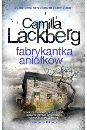 Fabrykantka aniołków. Saga kryminalna. Tom 8