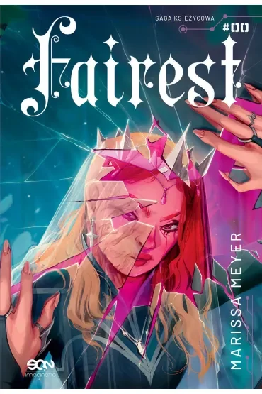 Fairest. Saga Księżycowa. Tom 0