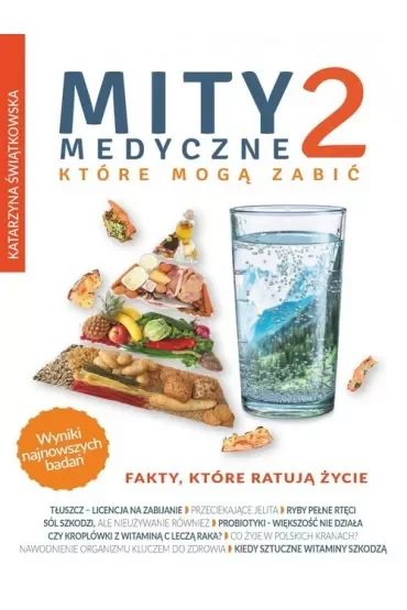Fakty, które ratują życie. Mity medyczne, które mogą zabić. Tom 2