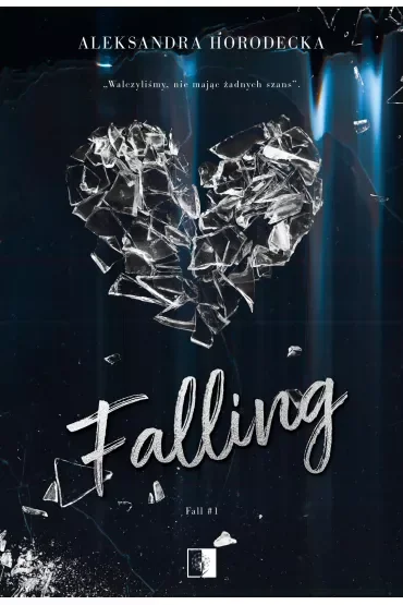 Falling. Fall. Tom 1