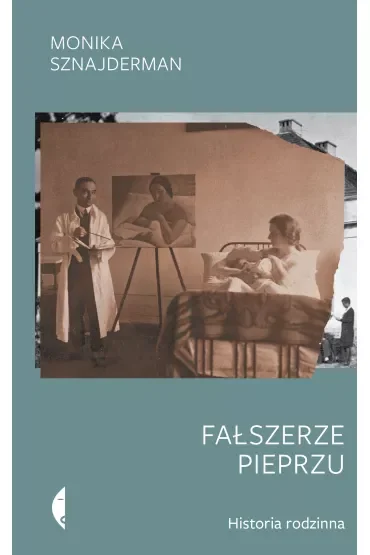 Fałszerze pieprzu. Historia rodzinna