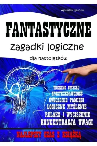 Fantastyczne zagadki logiczne dla nastolatków
