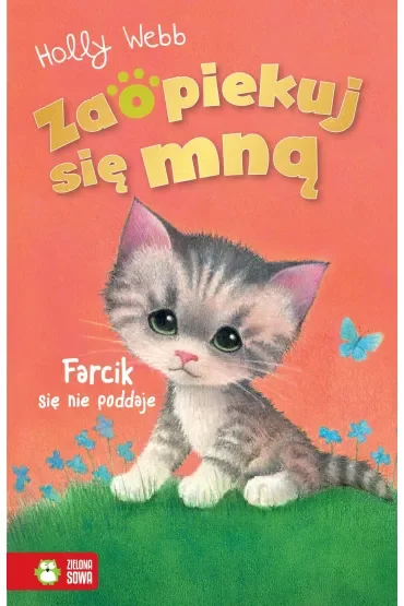 Zaopiekuj się mną. Farcik się nie poddaje