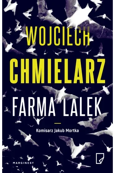 Farma lalek. Komisarz Jakub Mortka. Tom 2