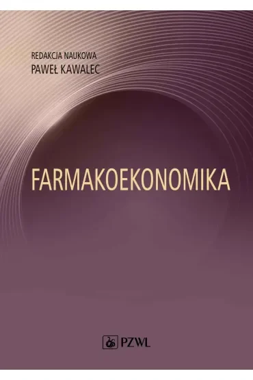 Farmakoekonomika. Wybrane aspekty