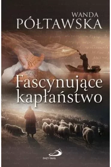 Fascynujące kapłaństwo