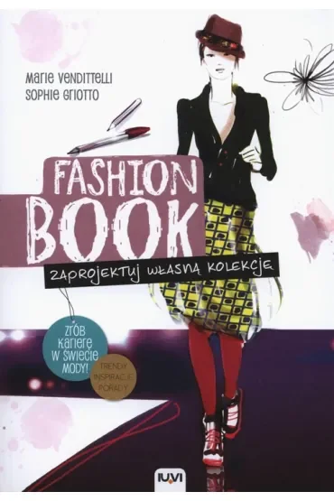 FASHION BOOK. Zaprojektuj własną kolekcję