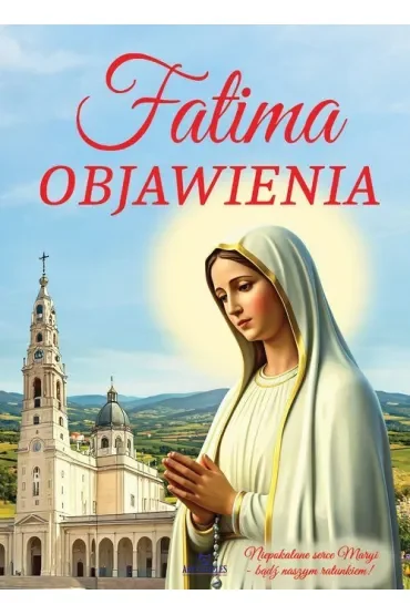 Fatima. Objawienia