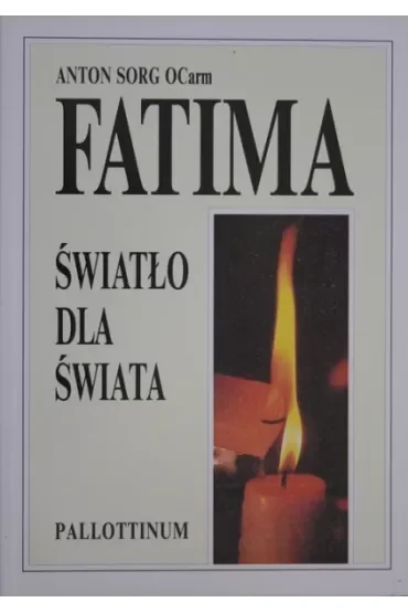 Fatima - światło dla świata