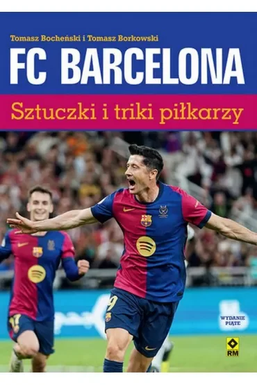 FC Barcelona. Sztuczki i triki piłkarzy