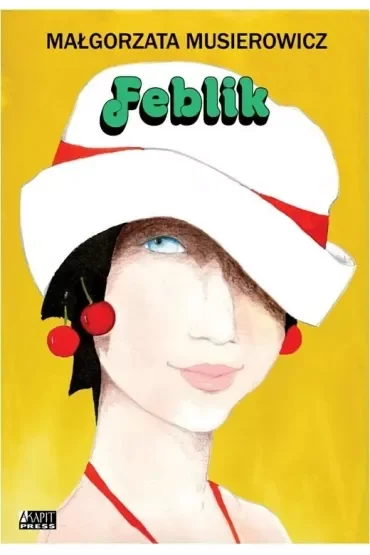 Feblik. Jeżycjada. Tom 21