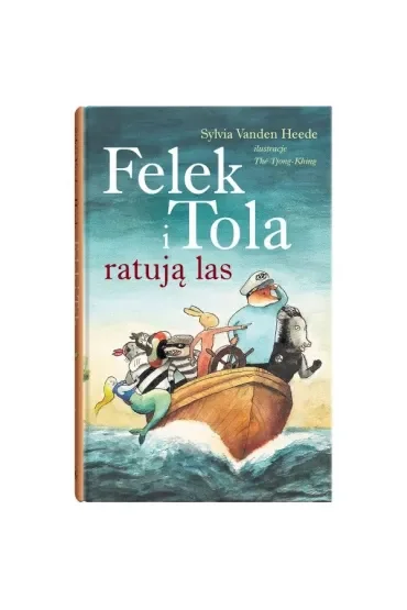 Felek i Tola ratują las