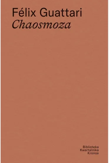 Félix Guattari Chaosmoza