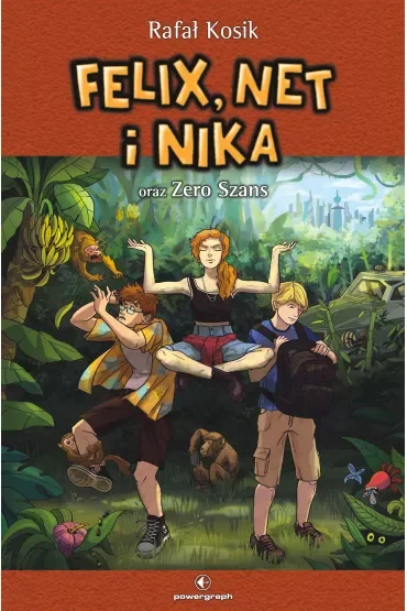 Felix, Net i Nika oraz Zero Szans. Tom 16