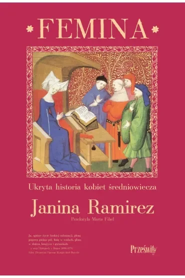 Femina. Ukryta historia kobiet średniowiecza